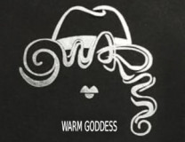 Warm Goddess Warm Goddess