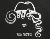 Warm Goddess Warm Goddess